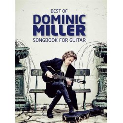 Best Of Dominic Miller : Songbook For Guitar