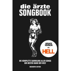 die &auml;rzte: Songbook f&uuml;r Gitarre : Update-Version inkl. HELL