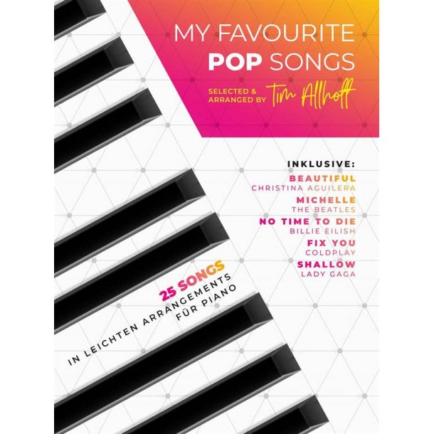 My Favourite Pop Songs : selected and arranged by Tim Allhoff