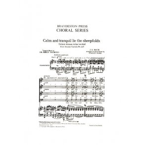 J.S. Bach: Calm And Tranquil Lie The Sheepfolds