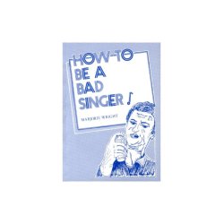 Marjorie Wright: How To Be A Bad Singer!