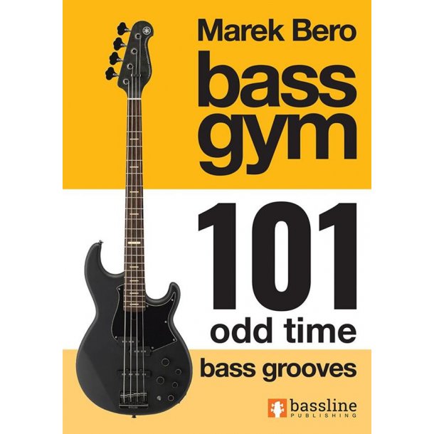Bass Gym 101 Odd Time Bass Grooves