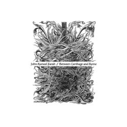 John Kameel Farah: Between Carthage And Rome (CD)