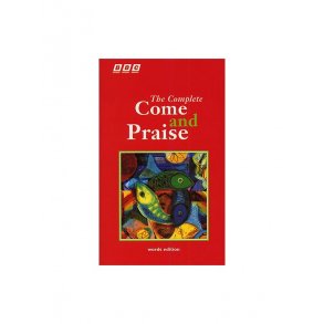 The Complete Come And Praise Words Edition