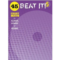 Beat It! 5: 45 Chart Hits : For Piano, Voice and Guitar
