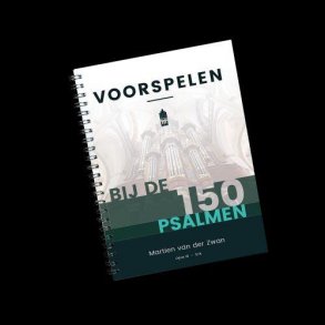 Voorspelen Bij De 150 Psalmen