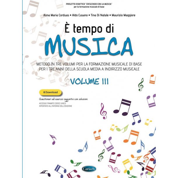 &Egrave; Tempo Di Musica Volume 3 : Metodo in tre volumi per la formazione musicale di base per i tre anni della scuola media a indirizz