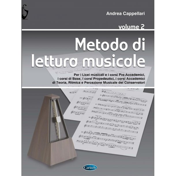 Metodo di lettura musicale vol. 2 : Per Licei musicali, Conservatori e Corsi universitari a indirizzo musicale