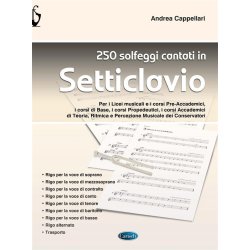 250 solfeggi cantati in setticlavio : Per Licei musicali, Conservatori e Corsi universitari a indirizzo musicale