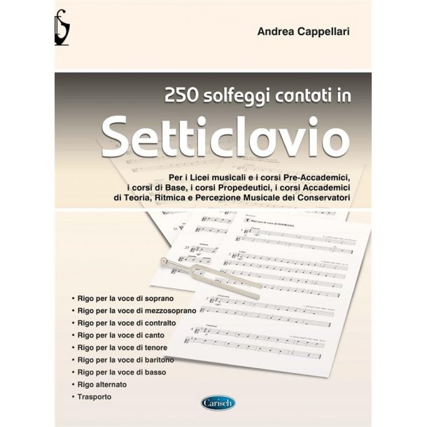 250 solfeggi cantati in setticlavio : Per Licei musicali, Conservatori e Corsi universitari a indirizzo musicale