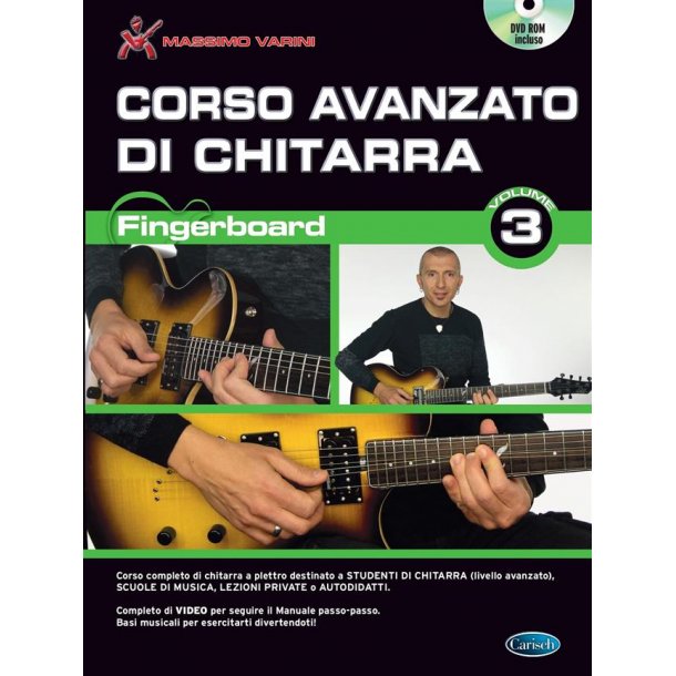 Fingerboard vol. 3 : Corso avanzato di chitarra (Versione DVD)