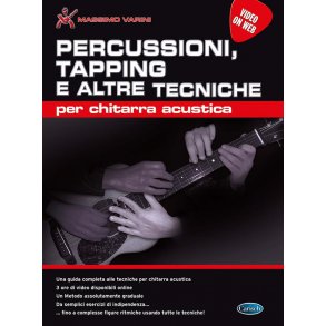 Percussioni, tapping e altre tecniche : per chitarra acustica (versione VOW)