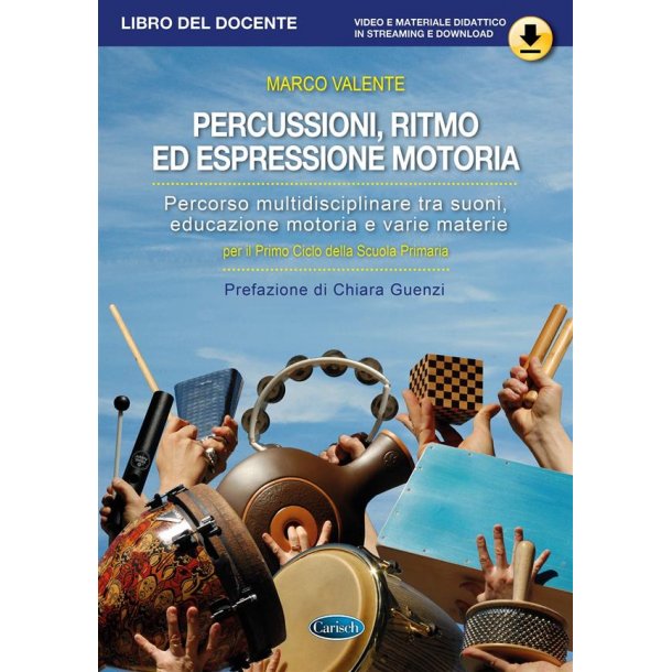 Percussioni, ritmo ed espressione motoria : Libro del docente