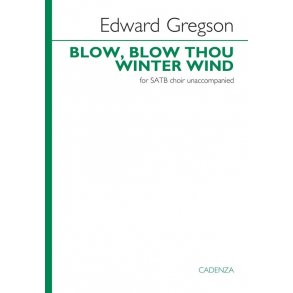 Blow, blow, thou winter wind : from the Cadenza volume 'The Nativity Star'