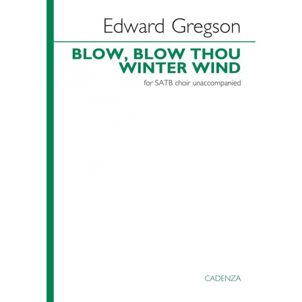 Blow, blow, thou winter wind : from the Cadenza volume 'The Nativity Star'