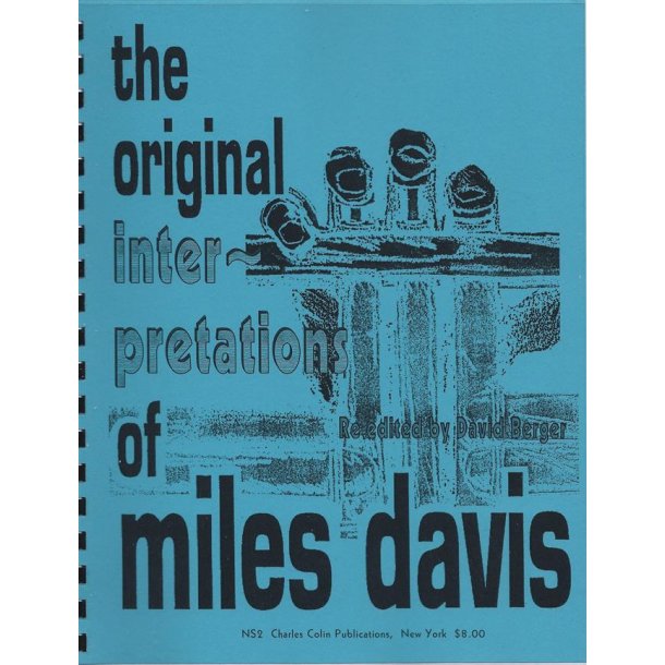 The Original Interpretations Of Miles Davis