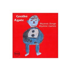 Grethe Agatz: Rhythmic Songs Rhythmic Games