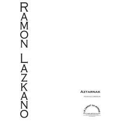 Ramon Lazkano: Aztarnak