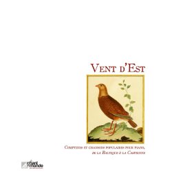 Vent D'Est - Comptines Et Chansons Traditionnelles Pour Piano
