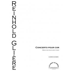 Reinhold Glière: Concerto Pour Cor Op. 91
