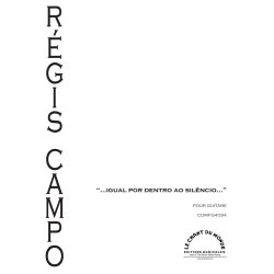 R&eacute;gis Campo: Igual Por Dentro Ao Sil&ecirc;ncio