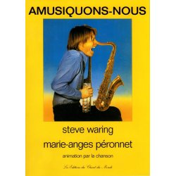 Steve Waring: Amusiquons-Nous