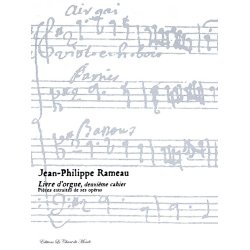 Jean-Philippe Rameau: Livre D'Orgue, Deuxi&egrave;me Cahier