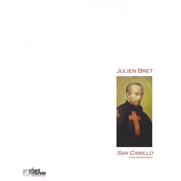 Julien Bret: San Camillo Pour Grand-Orgue