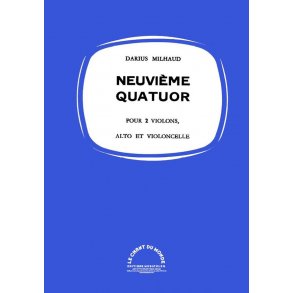 Darius Milhaud: Neuvième Quatuor à  cordes (Score)