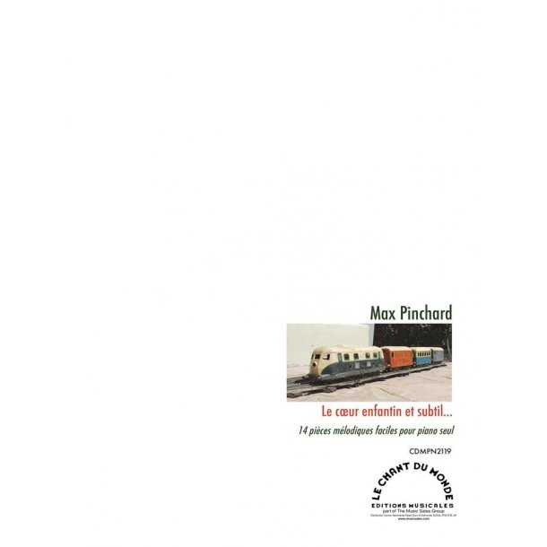 Max Pinchard: C&oelig;ur enfantin et subtil (le)