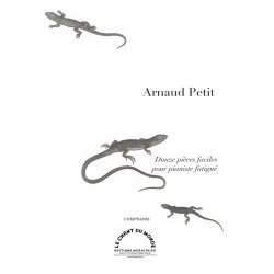 Arnaud Petit: Douze Pi&egrave;ces Faciles Pour Pianiste Fatigu&eacute;