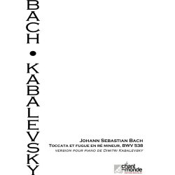 Dimitri Kabalevsky: Toccata Et Fugue En R&eacute; Mineur BWV 538 De J.S Bach
