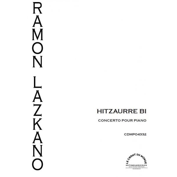 Ramon Lazkano: Hitzaurre Bi - pour piano et orchestre