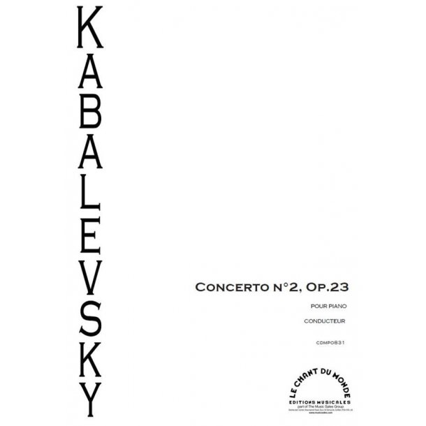Dmitry Kabalevsky: Concerto No. 2 - pour piano et orchestre Op.23