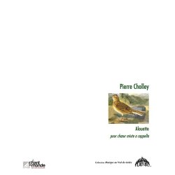 Pierre Cholley: Alouette