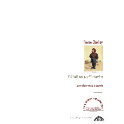 Pierre Cholley: Il &eacute;tait Un Petit Navire