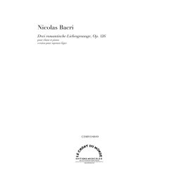 Nicolas Bacri: Drei Romantische Liebesgesange (Soprano)