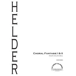 Marlijn Helder: Choral-Fantasie I & II, Pour Violon