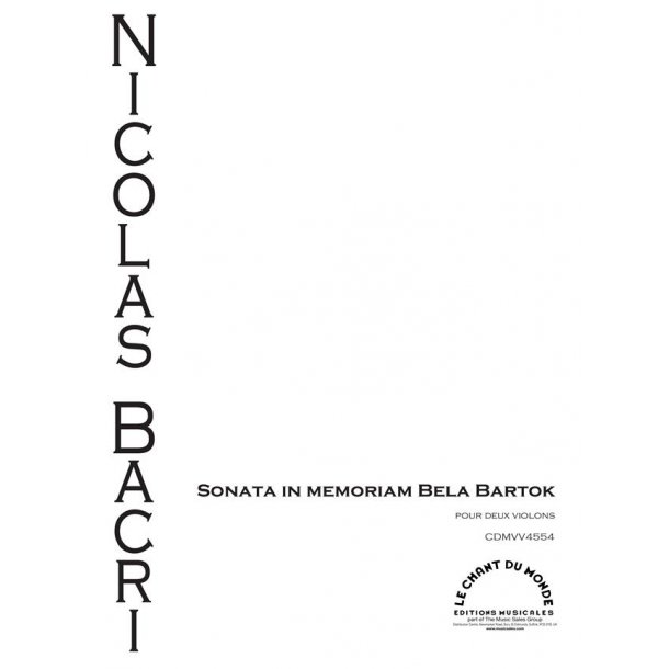 Nicolas Bacri: Sonata In Memoriam Bela Bartok, Op. 95
