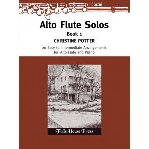 Alto Flute Solos : 20 Easy to Intermediate Arrangements for Alto Flute and Piano