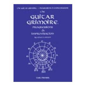 Adam Kadmon: The Guitar Grimoire: Progressions & Improvisations (Guitar solo)