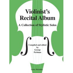 VIOLINIST'S RECITAL ALBUM (PERLMAN GEORGE) VIOLIN & PIANO REDUCTION BK
