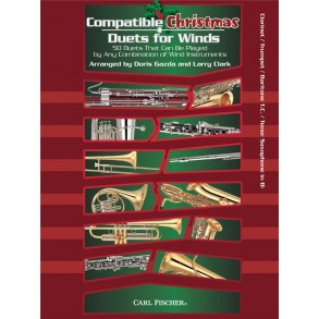 Compatible Christmas Duets For Winds: Clarinet/Trumpet/Baritone Treble Clef/Tenor Saxophone In Bb