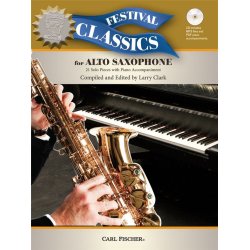 Ed. Larry Clarke: Festival Classics - Alto Saxophone (Book/CD)
