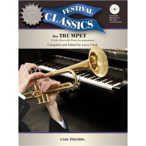 Ed. Larry Clarke: Festival Classics – Trumpet (Book/CD)
