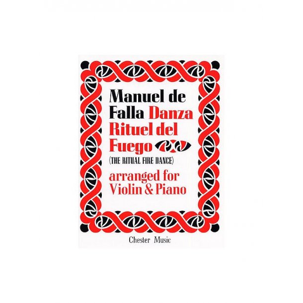 De Falla: Ritual Fire Dance From El Amor Brujo  For Violin and Piano