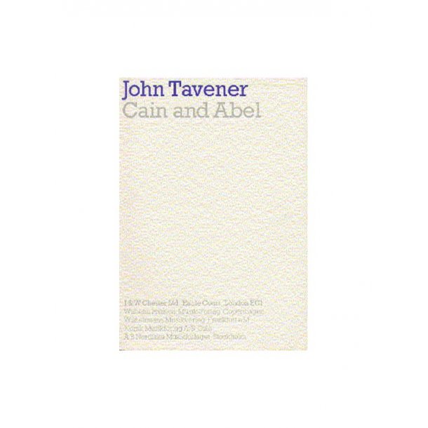 John Tavener: Cain And Abel