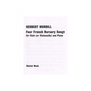 Herbert Murrill: Four French Nursery Songs For Viola And Piano