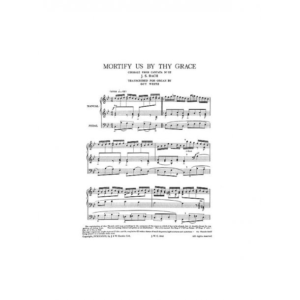 Johann Sebastian Bach: Mortify Us By Thy Grace (Organ)