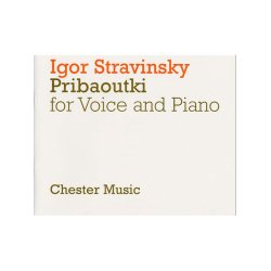 Igor Stravinsky: Pribaoutki Chansons (Soprano/Piano Reduction)